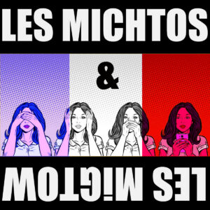 Les Michtos & les MiGTOW